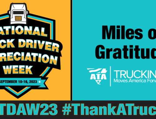 Truck Driver Appreciation Week: Miles of Gratitude for America’s Truckers